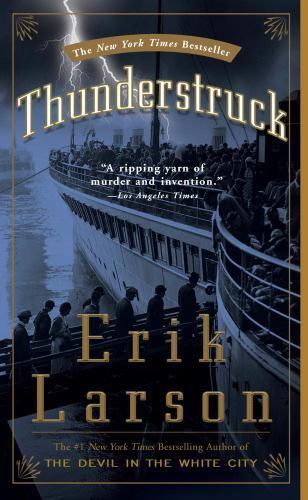 Thunderstruck – paperback, Erik Larson, 9781400080670