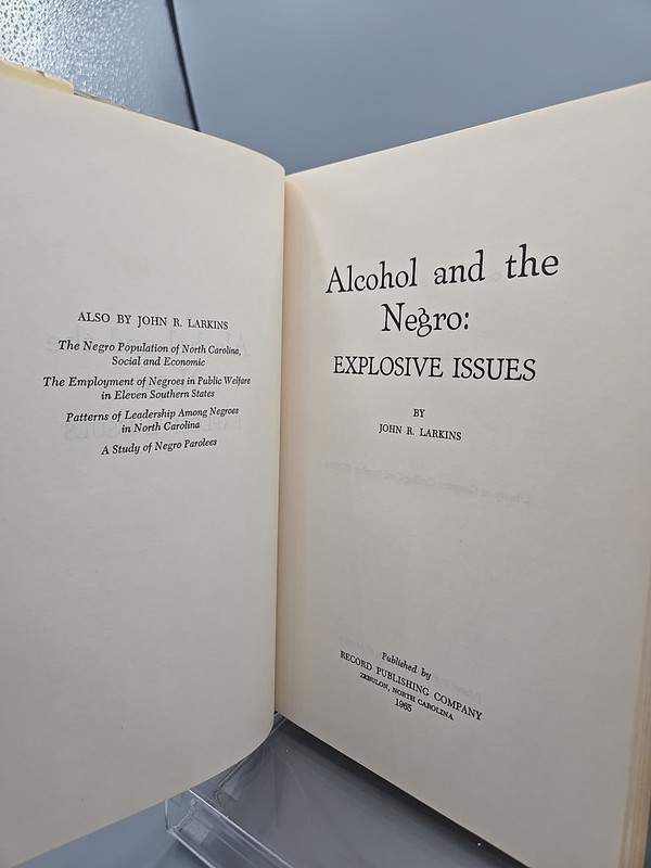 Alcohol and the Negro, Explosive Issues by John R. Larkins SIGNED 1965 1st ED gallery