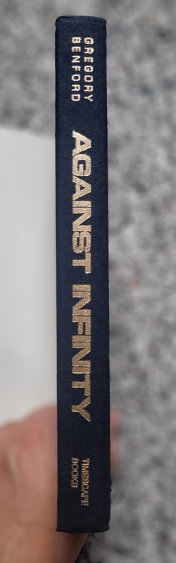 1983 Against Infinity - by Gregory Benford - Signed First Edition Hardcover w/DJ gallery