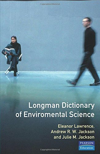 Longman Dictionary of Environment Science By Eleanor Lawrence, A