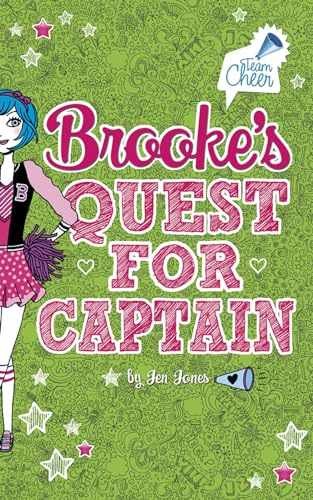 Brooke’s Quest for Captain (Team Cheer, 2) – Paperback, by Jones Jen – Very Good