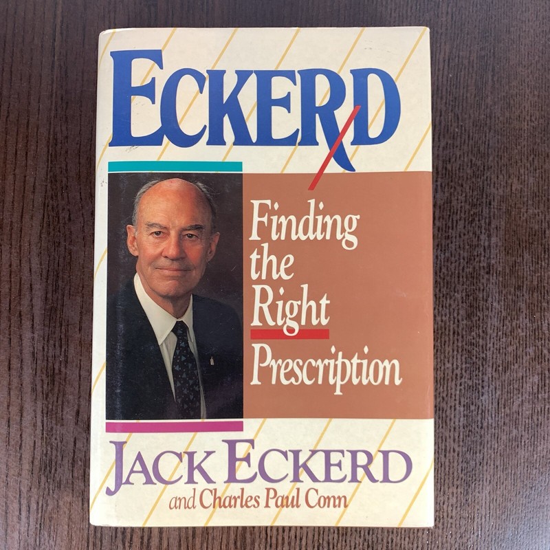 Finding Right Prescription Signed by Jack Eckerd 1987 Hardcover DJ Vintage