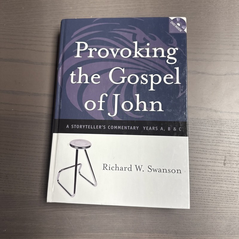 Provoking the Gospel of John : A Storyteller’s Commentary, Years HC Book
