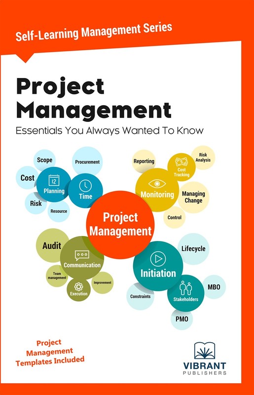 Project Management Essentials You Always Wanted To Know by Vibrant Publishers