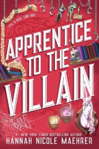 Hannah Nicole Maehrer Hannah Nicole Maehre Apprentice to the Villai (Paperback)