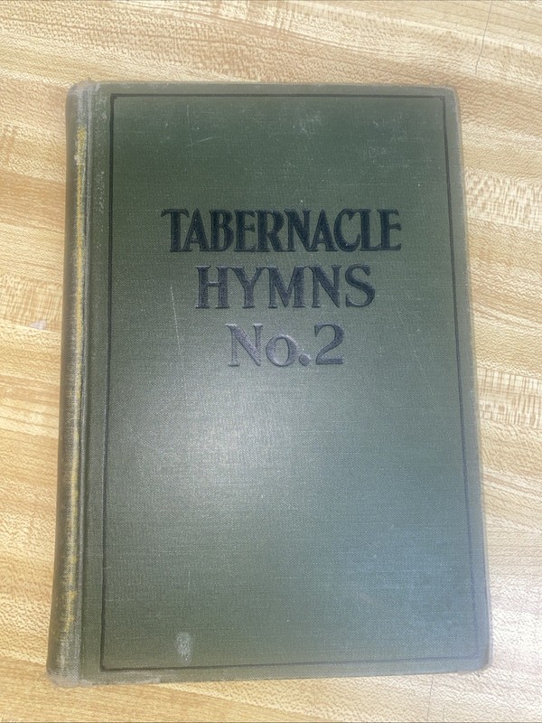 Vtg Tabernacle Hymns Number 2 Hymnal 1937 Tabernacle Publishing Chicago USA