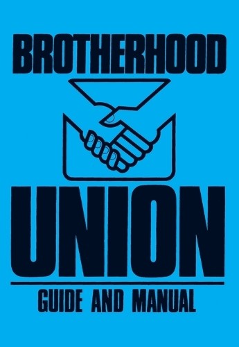 R H Boyd Publishing Brotherhood Union Guide and Manual (Paperback)