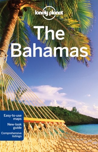 Lonely Planet The Bahamas (Travel Guide) by Lonely Planet, Matchar, Emily, Mast
