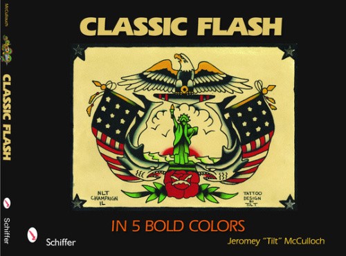 Classic Flash in Five Bold Colors by Jeromey «Tilt» McCulloch [Paperback]