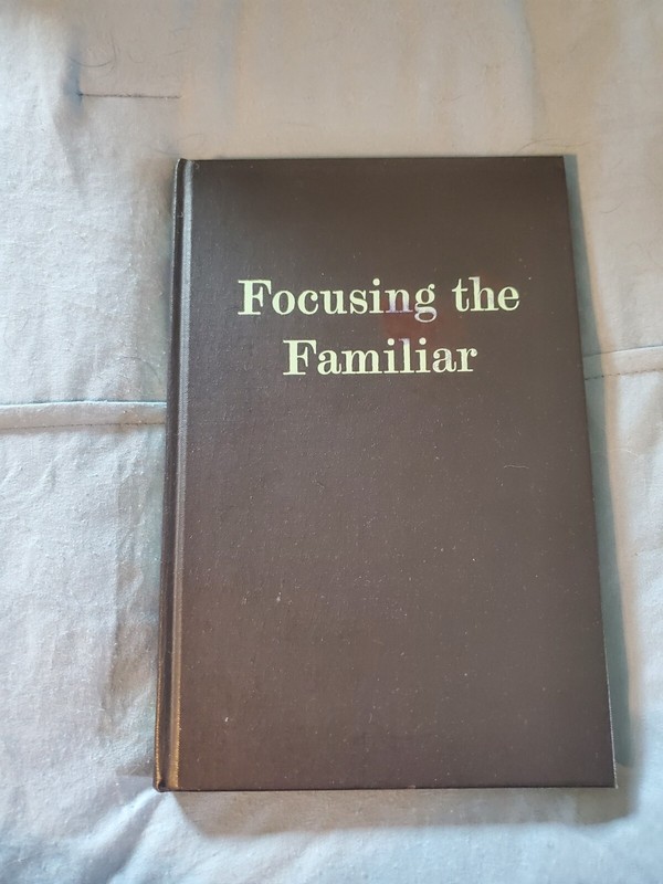 Focusing the Familiar: A Translation & Philosophical Interpretation of Zhongyong