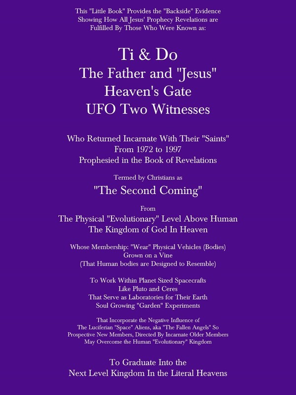 TI and DO The Father and «Jesus» Heaven’s Gate UFO Two Witnesses