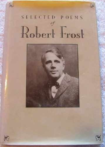 Selected Poems: Robert Frost – Hardcover, by Frost Robert – Very Good z