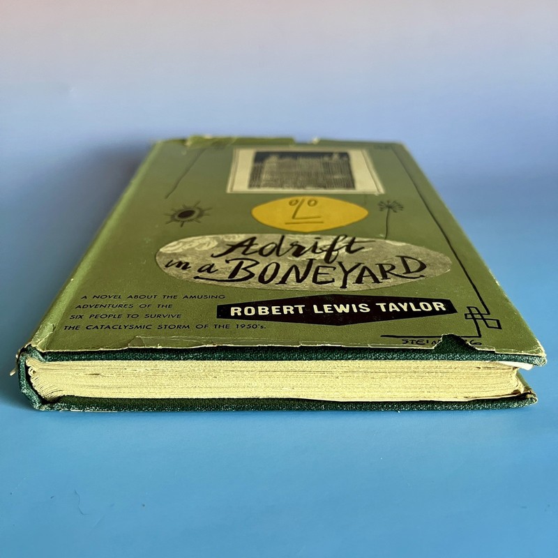 1947 ADRIFT IN A BONEYARD By Robert Lewis Taylor - First Edition Hardcover w/DJ gallery