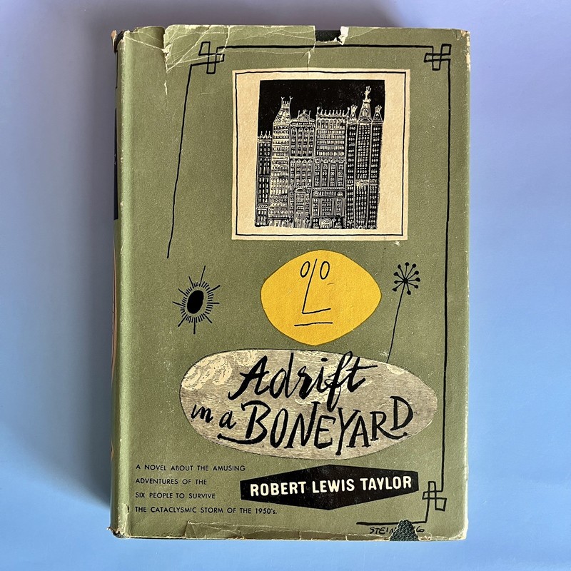 1947 ADRIFT IN A BONEYARD By Robert Lewis Taylor – First Edition Hardcover w/DJ