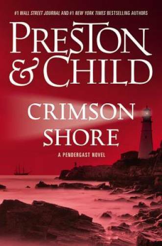 Crimson Shore (Agent Pendergast series) – Hardcover By Preston, Douglas – GOOD