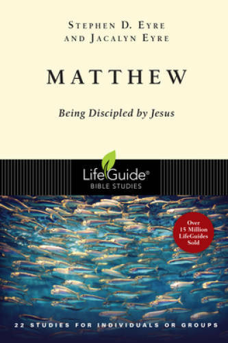 Matthew: Being Discipled by Jesus (Lifeguide Bible Studies) – Paperback – GOOD