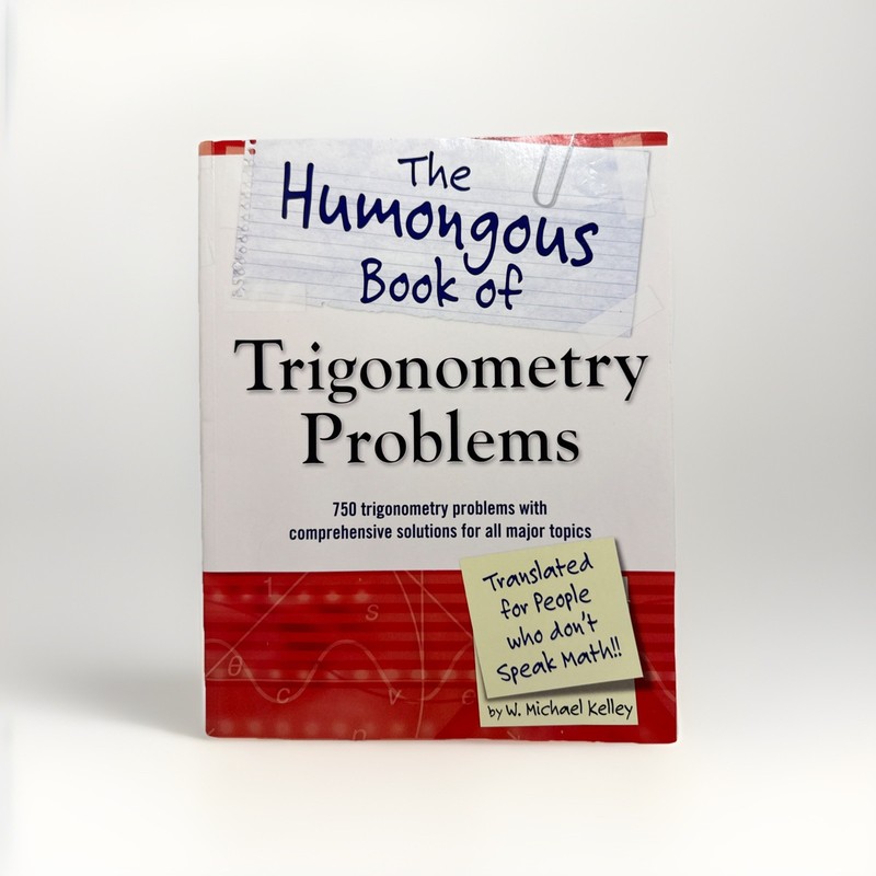 Humongous Bks.: Humongous Book of Trigonometry Problems : 750 Trigonometry…