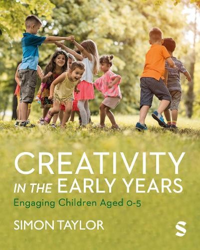 Simon Taylor Creativity in the Early Years (Paperback)