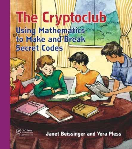 The Cryptoclub: Using – Paperback, by Beissinger Janet; Pless – Very Good