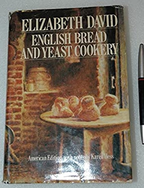 English Bread and Yeast Cookery Hardcover Elizabeth David