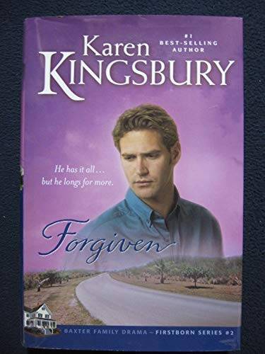 Forgiven (Firstborn Series, 2) – Hardcover By Karen Kingsbury – GOOD