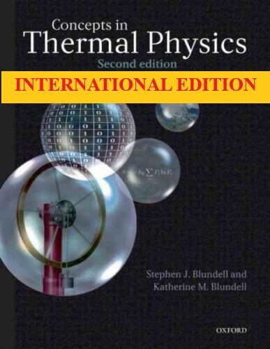 4-7DAYS DELIVERY- Concepts in Thermal Physics by Blundell, 2ND INTERNATIONAL ED.