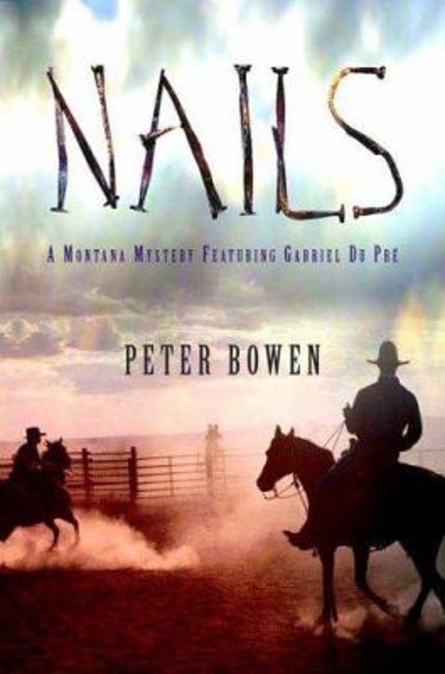 Nails Hardcover Peter Bowen