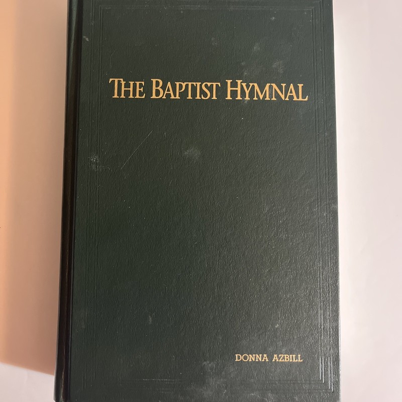 1991 The Baptist Hymnal – Spruce Green – 25th printing (Y34)