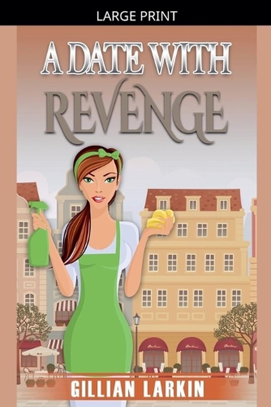A Date With Revenge by Gillian Larkin Paperback Book