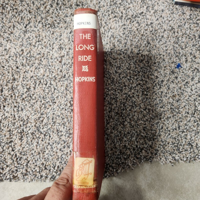 The Long Ride Tom J Hopkins 1952 Doubleday 1st Ed Vintage Action Western HC