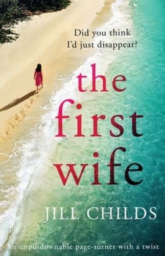 The First Wife: An unputdownable page turner with a twist – Paperback – GOOD