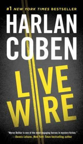 Live Wire (Myron Bolitar) – Paperback By Coben, Harlan – VERY GOOD