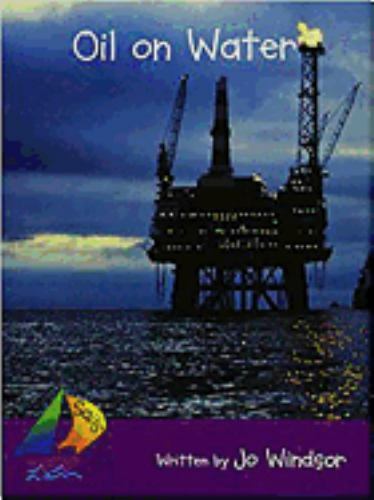 Rigby Sails Fluent: Leveled Reader Oil on Water by Rigby