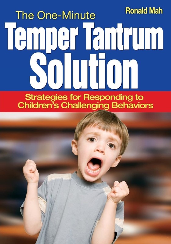 The One-Minute Temper Tantrum Solution: Strategies for Responding to Childre…