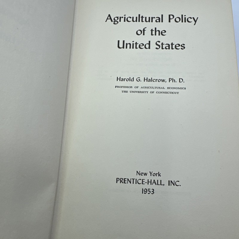 Agricultural Policy of the United States Harold G. Halcrow 1953 HC Prentice-Hall gallery
