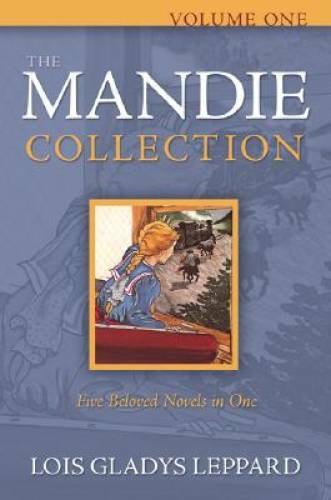 The Mandie Collection, Volume 1: Mandie and the Secret Tunnel/Mandie and – GOOD