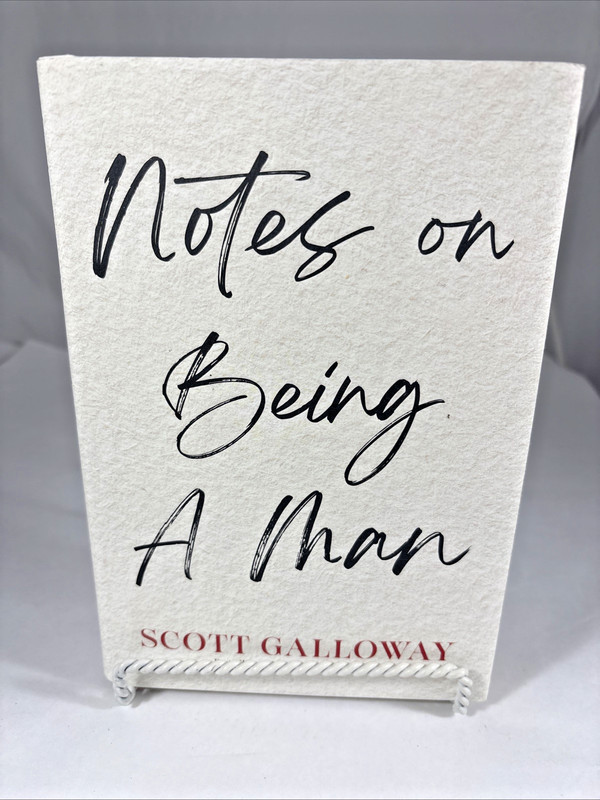Notes Being Man Scott Galloway Hardcover 1st Edition Self Help Psychology 2025