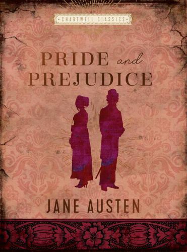 Pride and Prejudice; Chartwell Classics – hardcover, 9780785839866, Jane Austen