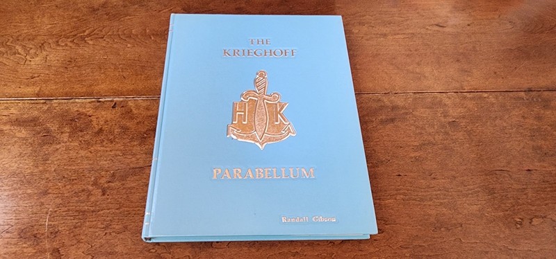The Krieghoff Parabellum by Randall Gibson Signed Numbered Limited First Edition