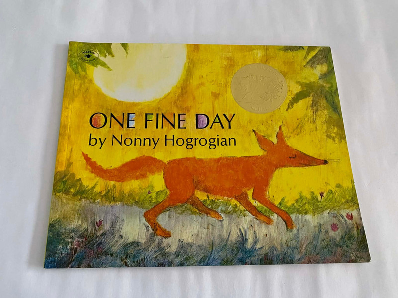 One Fine Day - Paperback By Hogrogian, Nonny - Aladdin reading young Reader GOOD gallery