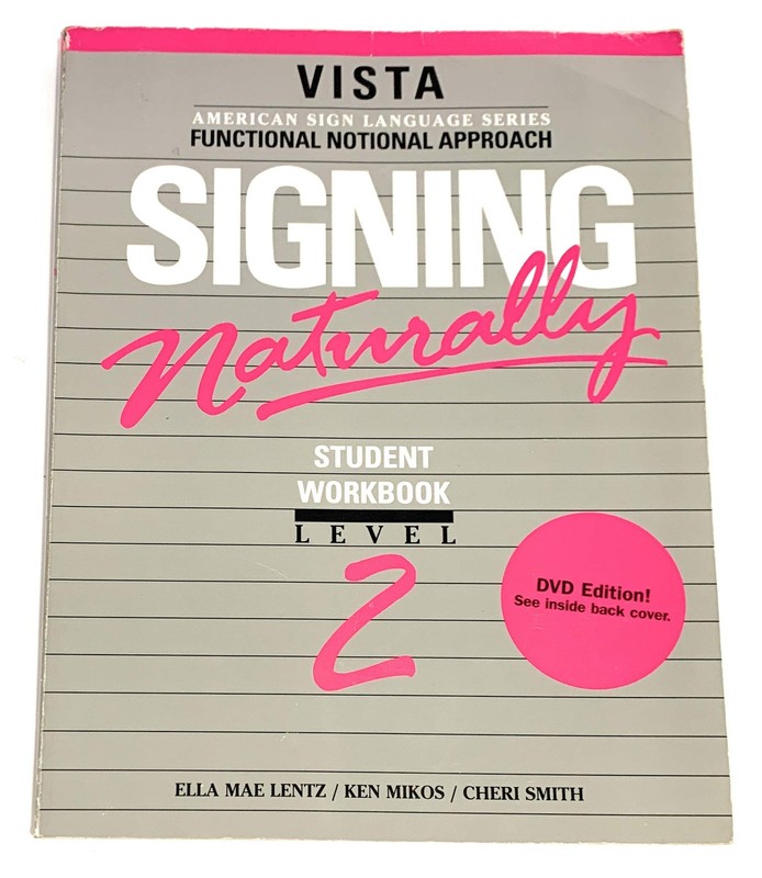 Signing Naturally Level 2 – paperback Mikos, Ken|Smith, Cheri|Lentz, Ella Ma…