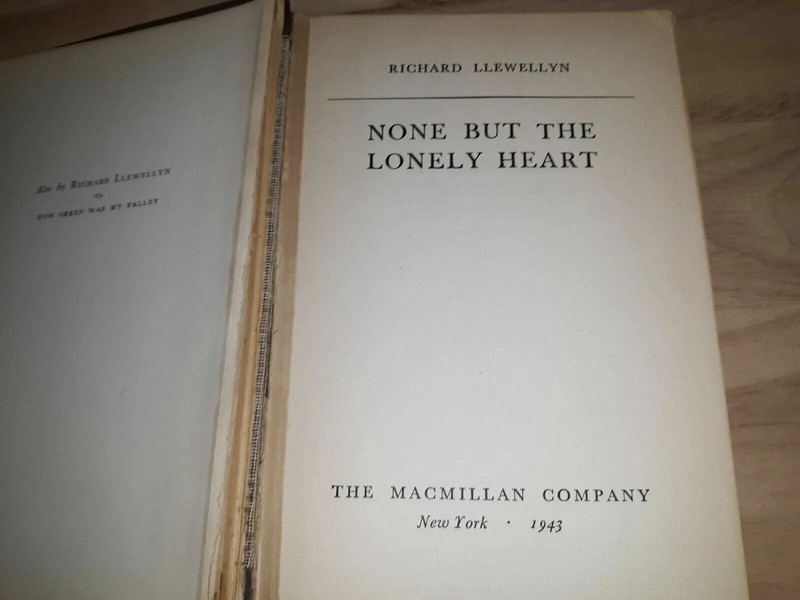 None But The Lonely Heart by Richard Llewellyn, 1943, First Printing, HC gallery