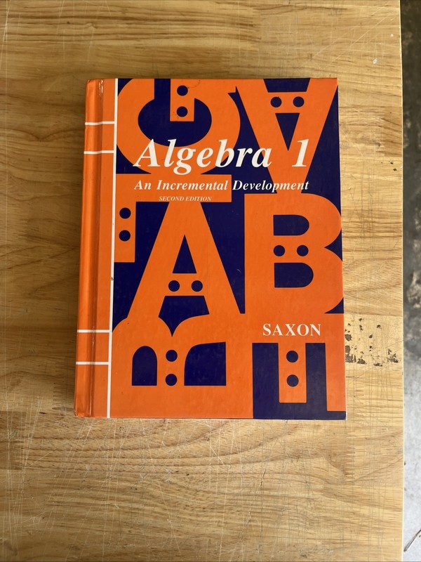 Algebra 1- An Incremental Development by John Saxon HB, 2nd Ed Acceptable