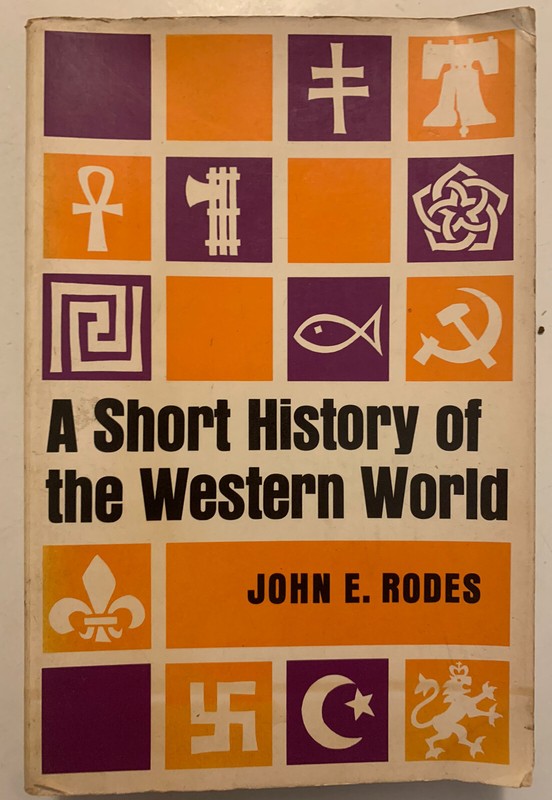 A Short History of the Western World by John E. Rodes 1970 (Paperback, 608 pages