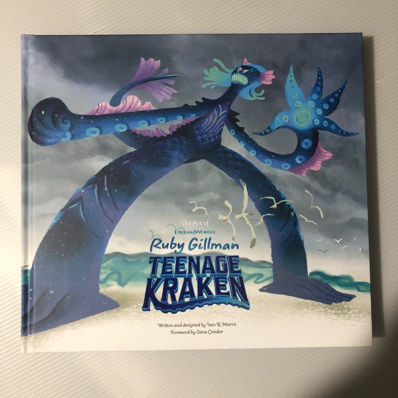 The Art of DreamWorks Ruby Gillman: Teenage Kraken: 1 by Morris, Iain