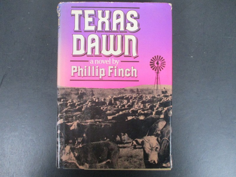 Texas Dawn Phillip Finch 1981 First Edition Western Novel Seaview Books