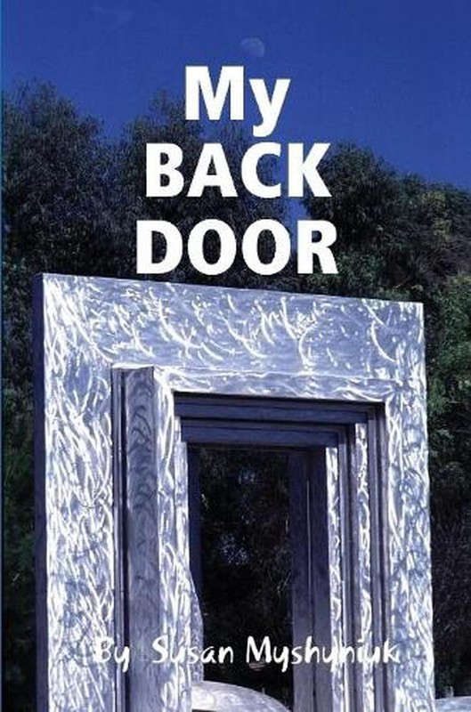 My BACK DOOR by Susan Myshyniuk (English) Paperback Book