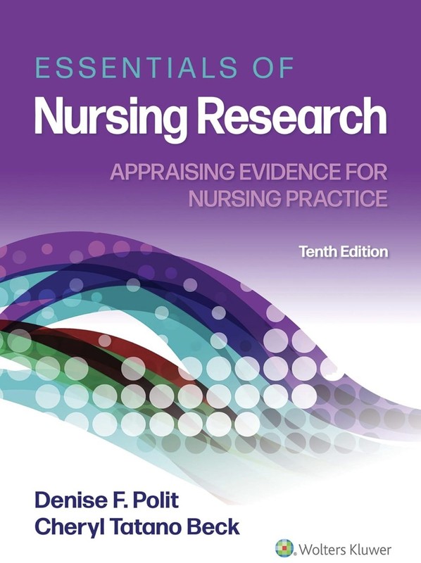 Essentials of Nursing Research: Appraising Evidence for Nursing Practice