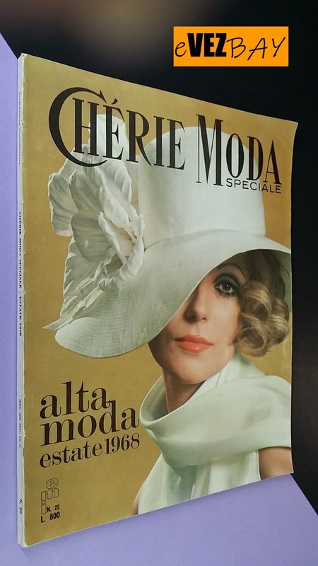 Chérie Moda SPECIALE n 22 / 1968 – ESTATE – Rivista VINTAGE anni ’60 alta moda