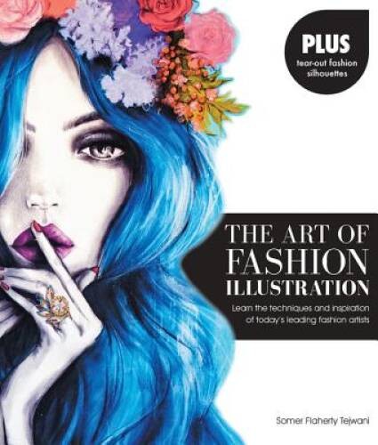 The Art of Fashion Illustration: Learn the techniques and inspirations of – GOOD